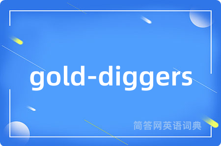 gold-diggers