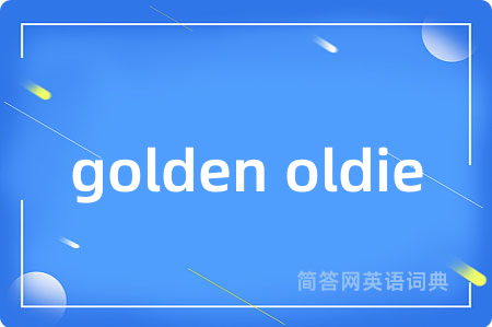 golden oldie