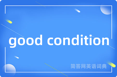 good condition