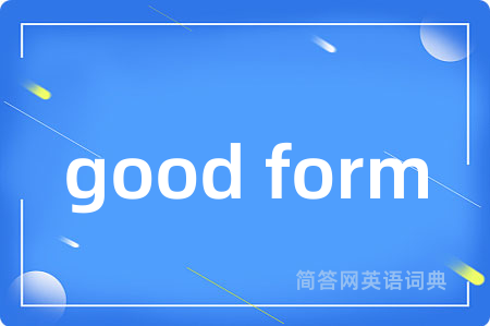 good form