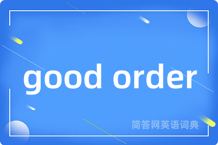 good order