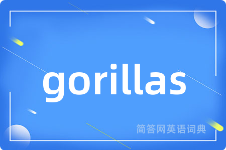 gorillas