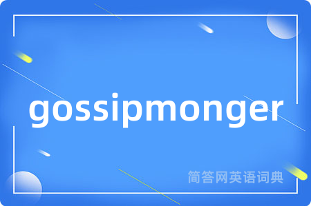 gossipmonger