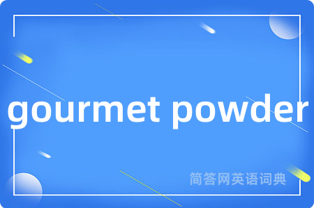 gourmet powder