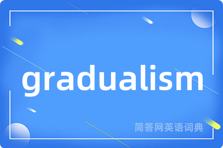 gradualism