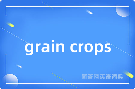 grain crops
