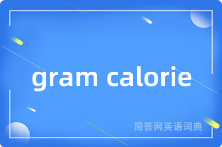 gram calorie