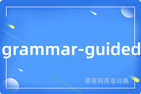 grammar-guided