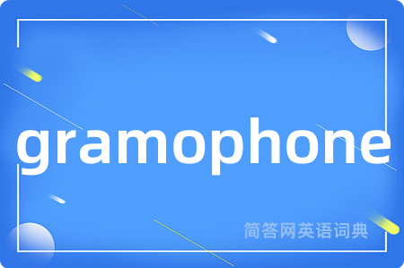 gramophone