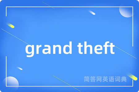 grand theft