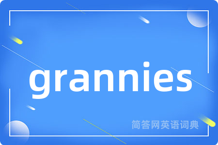 grannies