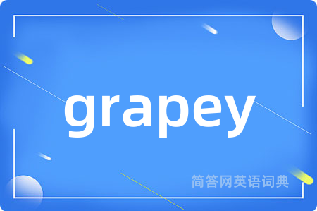 grapey