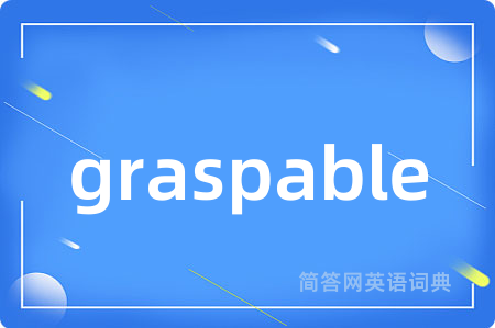graspable