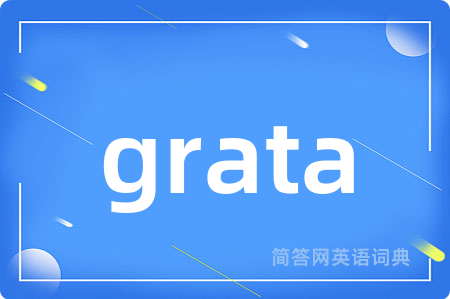 grata