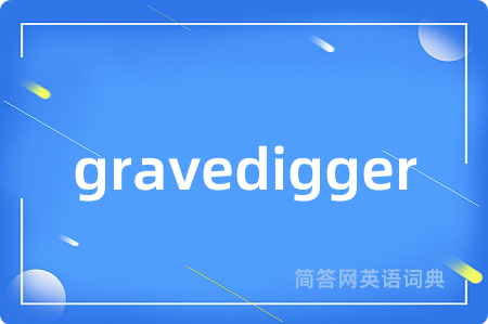 gravedigger