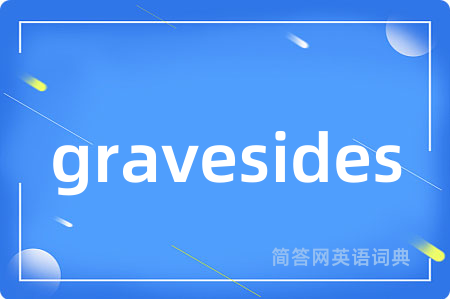 gravesides