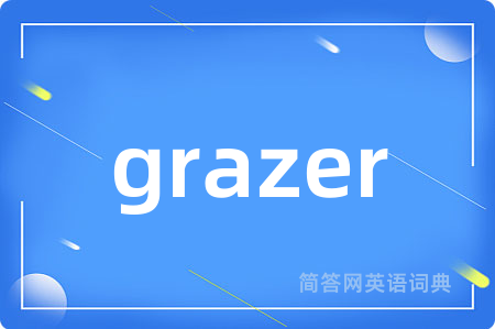 grazer