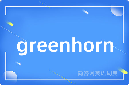 greenhorn