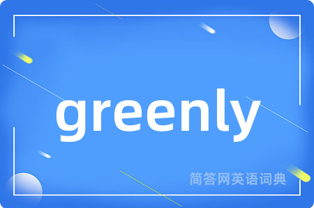 greenly
