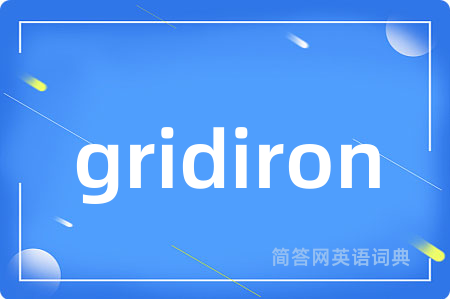 gridiron