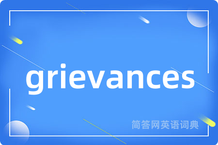 grievances