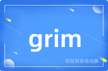 grim