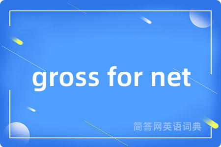 gross for net
