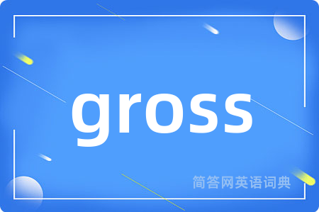 gross