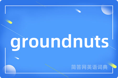 groundnuts