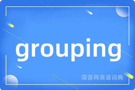 grouping