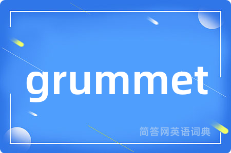 grummet