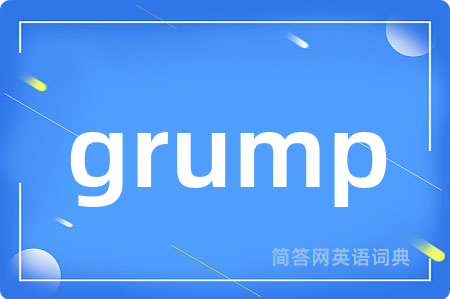 grump