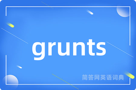 grunts