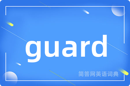 guard