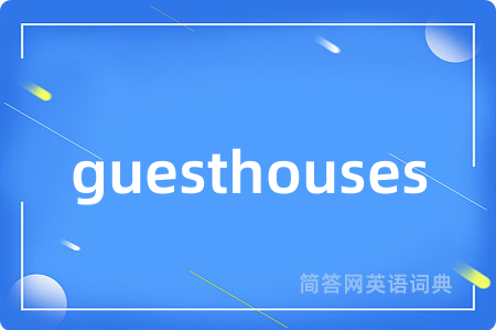 guesthouses