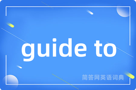 guide to