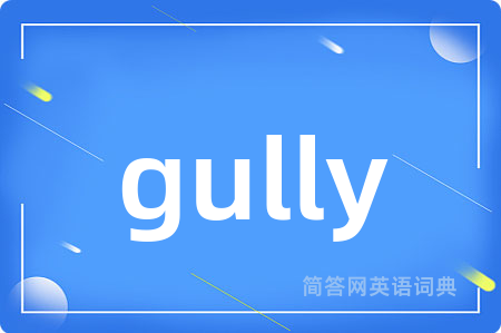gully