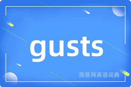 gusts