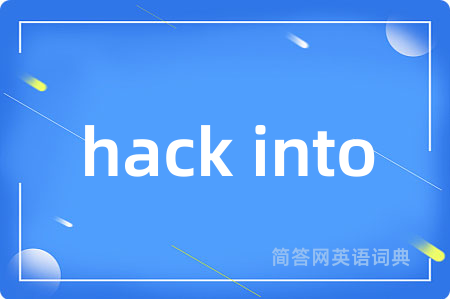 hack into