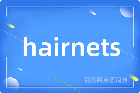 hairnets