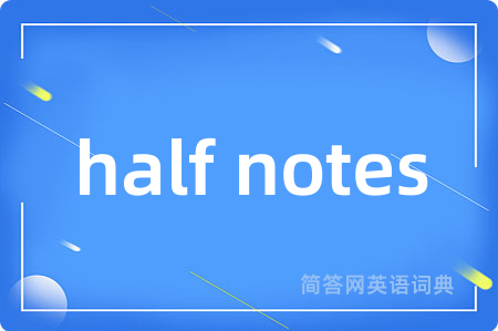 half notes