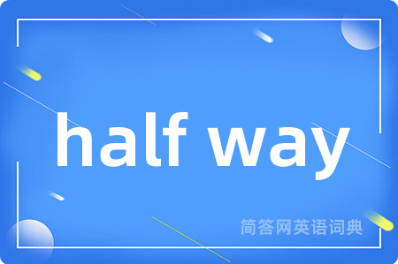 half way