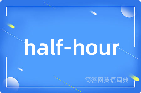 half-hour