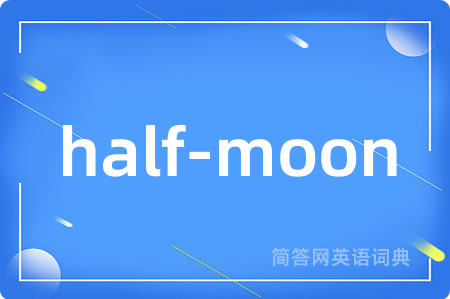 half-moon
