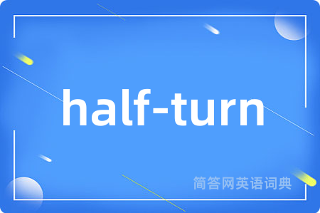 half-turn