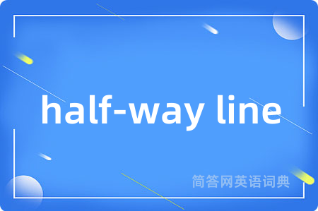 half-way line