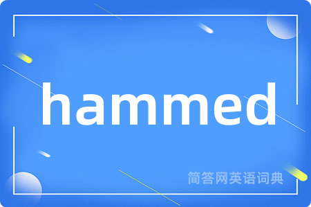 hammed