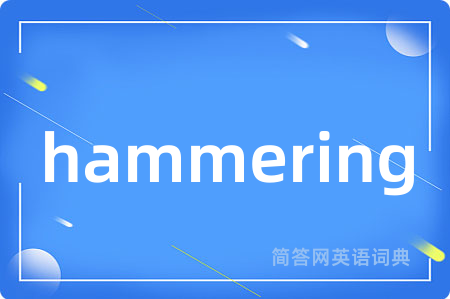 hammering