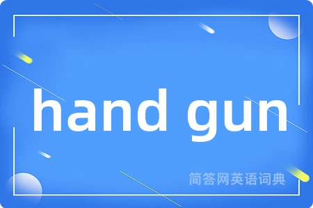 hand gun