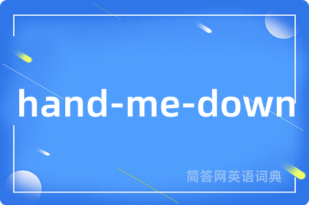 hand-me-down